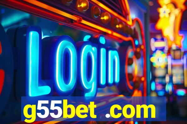 g55bet .com